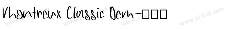 Montreux Classic Dem字体转换
